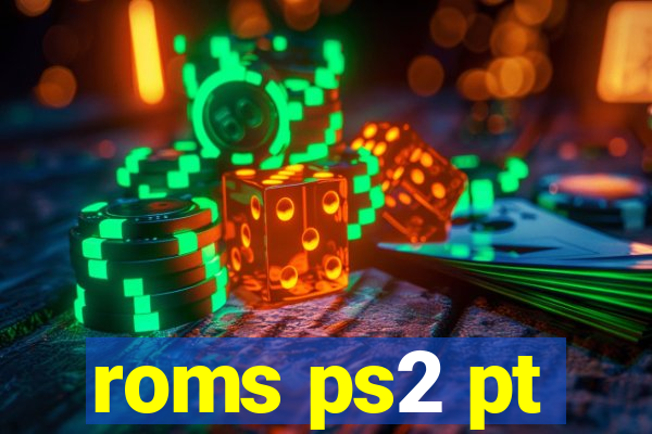 roms ps2 pt-br